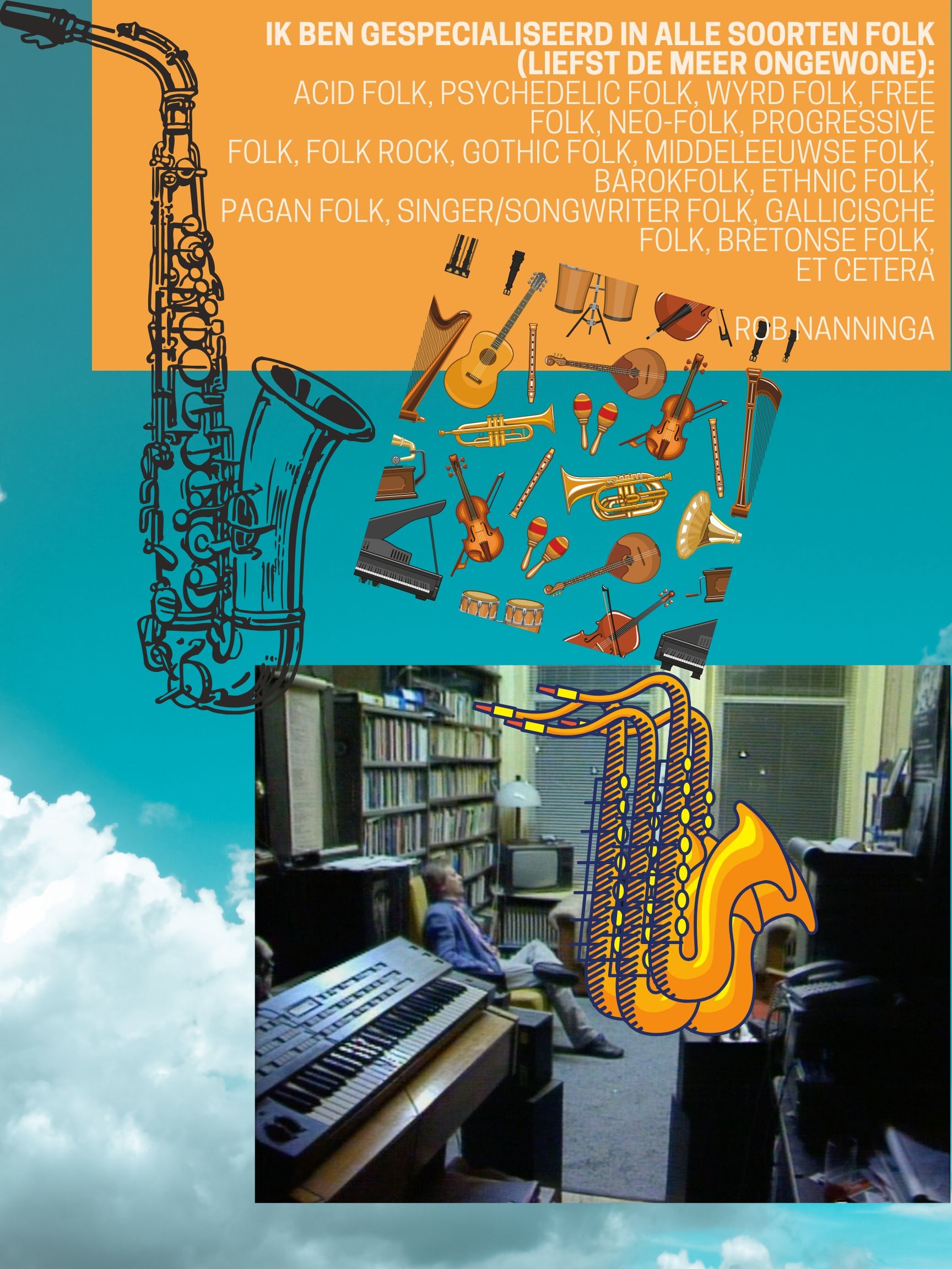 Rob Nanninga quote

Ik ben gespecialiseerd in alle soorten folk (liefst de meer ongewone):
acid folk, psychedelic folk, wyrd folk, free folk, neo-folk, progressive
folk, folk rock, gothic folk, middeleeuwse folk, barokfolk, ethnic folk,
pagan folk, singer/songwriter folk, gallicische folk, bretonse folk,
et cetera.
Rob Nanninga